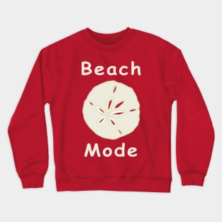 Beach Mode Crewneck Sweatshirt